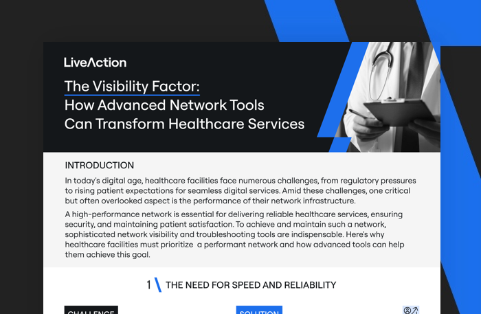 The Visibility Factor: How Advanced Network ToolsCan Transform Healthcare Services