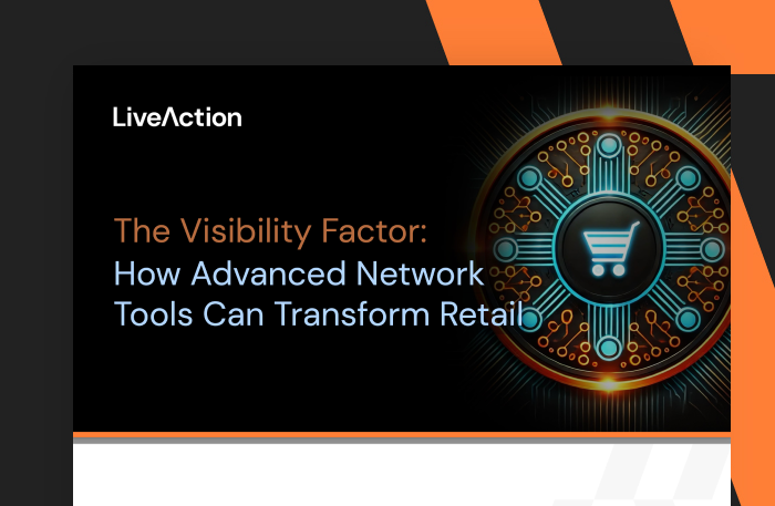 The Visibility Factor: How Advanced Network Tools Can Transform Retail